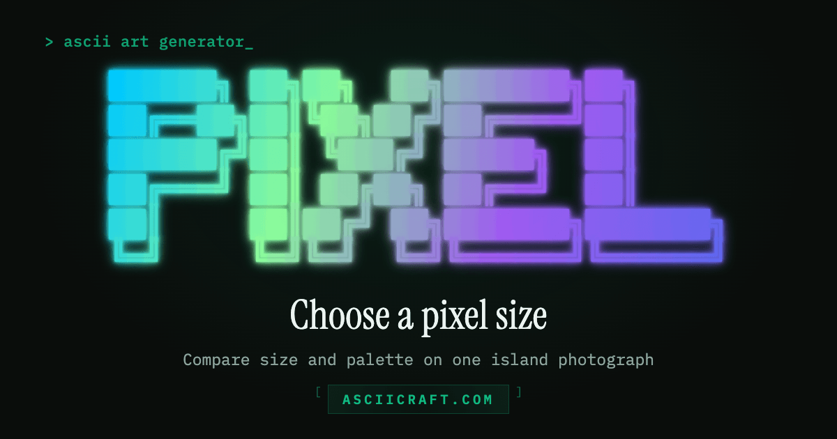 Choose a pixel size for photo to pixel art | ASCIICraft